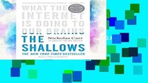 F.R.E.E [D.O.W.N.L.O.A.D] The Shallows: What the Internet Is Doing to Our Brains [A.U.D.I.O.B.O.O.K]