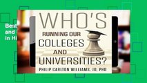 Best product  Who s Running Our Colleges and Universities?: The Cast of Characters in Higher