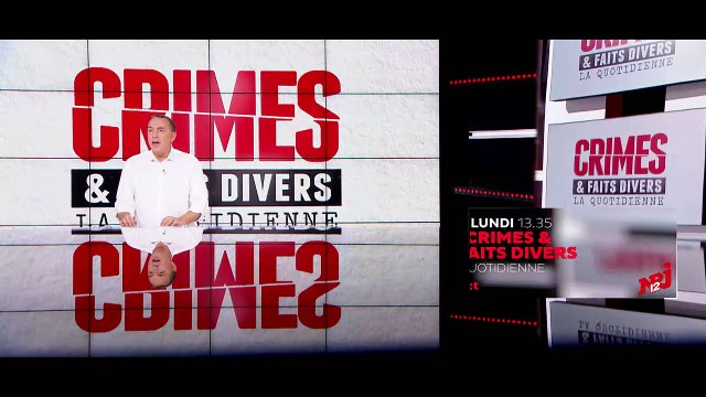 Crimes et Faits divers - NRJ12 - Sommaire du lundi 29 octobre - Jean-Marc Morandini