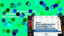 Popular The Academic Leader s Handbook: A Resource Collection for College Administrators