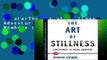 PopularThe Art of Stillness: Adventures in Going Nowhere (Ted Books)