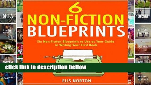 Review  SIX NON-FICTION BLUEPRINTS (bundle 2017): 6 Non-Fiction Blueprints to Use as Your Guide in