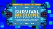 ReviewSurvival Medicine   First Aid: The Leading Prepper s Guide to Survive Medical Emergencies in