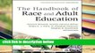 Library  The Handbook of Race and Adult Education: A Resource for Dialogue on Racism (Jossey-Bass