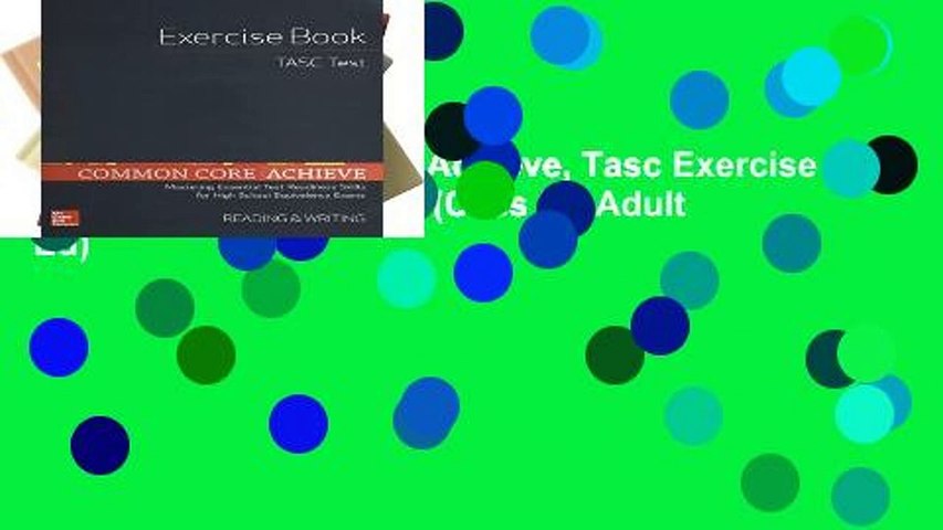 Library  Common Core Achieve, Tasc Exercise Book Reading   Writing (Ccss for Adult Ed)