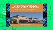 LibraryBuilding Design and Construction Systems (BDCS) ARE Mock Exam: ARE Overview, Exam Prep