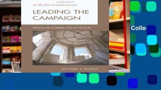 Popular Leading the Campaign: Advancing Colleges and Universities (American Council on Education