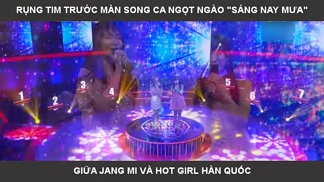 RỤNG TIM TRƯỚC MÀN SONG CA NGỌT NGÀO SÁNG NAY MƯA GIỮA JANG MI VÀ HOT GIRL HÀN QUỐC
