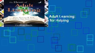 Best product  The Heart of Adult Learning: Ideas, Exercises and Tools for Helping Your Students Grow