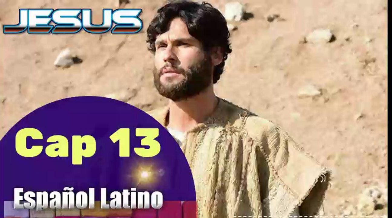 Capitulo 13 JESUS HD Español