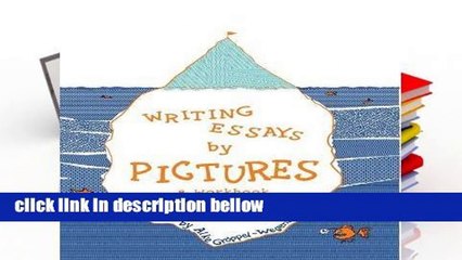 Library  Writing Essays by Pictures: A Workbook