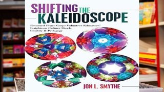 Best product  Shifting the Kaleidoscope: Returned Peace Corps Volunteer Educators  Insights on