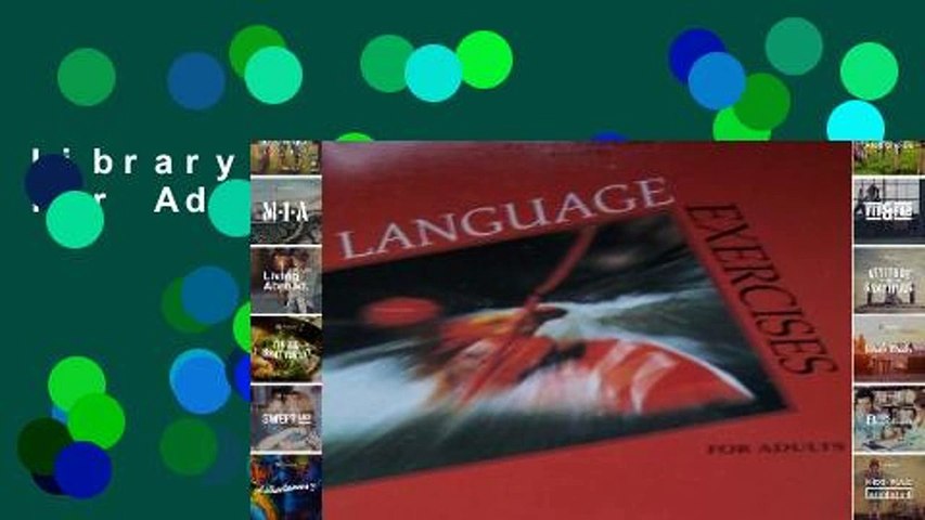 Library  Language Exercises for Adults: Level G