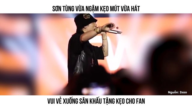 SƠN TÙNG VỪA NGẬM KẸO MÚT VỪA HÁT VUI VẺ XUỐNG SÂN KHẤU TẶNG KẸO CHO FAN