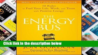 Best product  The Energy Bus: 10 Rules to Fuel Your Life, Work, and Team with Positive Energy
