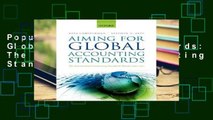 Popular Aiming for Global Accounting Standards: The International Accounting Standards Board,