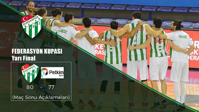 Basketbol Federasyon Kupası Yarı Finali: Bursaspor - Petkim Spor Maç Sonu Röportajlar