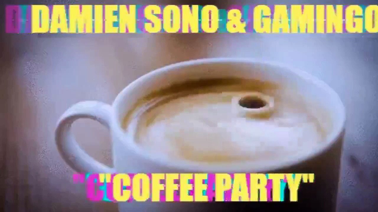 Damien Sono & Gamingo - Coffee Party (Official Audio)