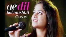 Ae Dil Hai Mushkil - Reloaded By Amrita Nayak - Karan, Aishwarya, Ranbir, Anushka, Arijit, Pritam