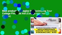 Best product  Strategies for Maximizing Your College Financial Aid (College Admissions Guides)