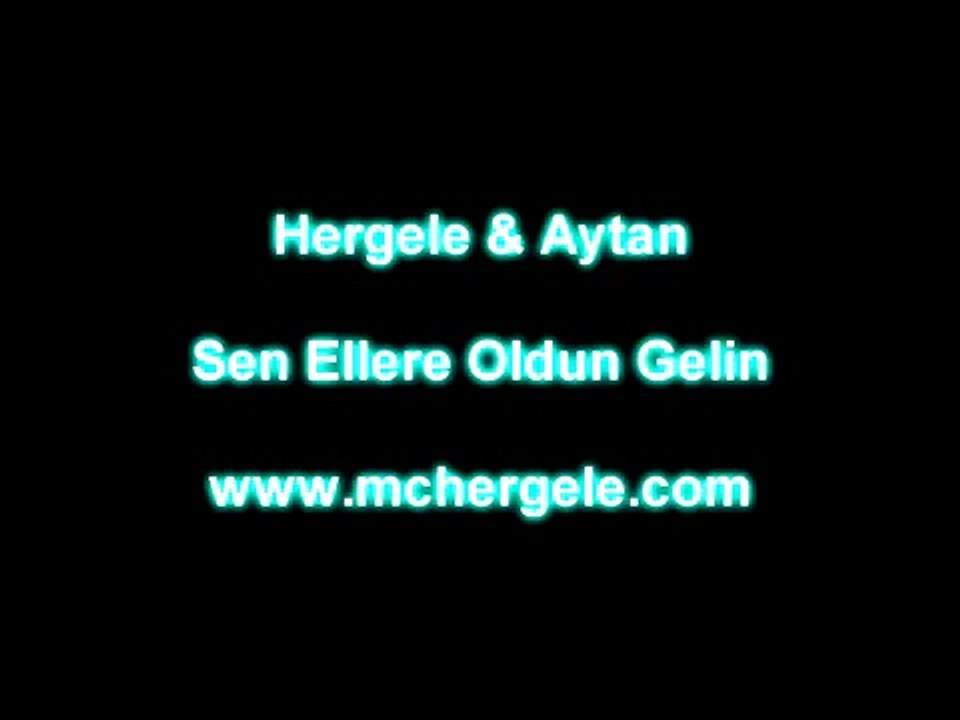 Hergele & Aytan Sen Ellere Oldun Gelin (Official)