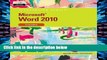 F.R.E.E [D.O.W.N.L.O.A.D] Microsoft Word 2010 Illustrated, Complete (Illustrated (Course