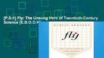 [P.D.F] Fly: The Unsung Hero of Twentieth-Century Science [E.B.O.O.K]