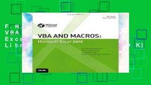 F.R.E.E [D.O.W.N.L.O.A.D] VBA and Macros: Microsoft Excel 2010 (MrExcel Library) [A.U.D.I.O.B.O.O.K]