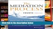 D.O.W.N.L.O.A.D [P.D.F] The Mediation Process: Practical Strategies for Resolving Conflict
