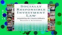 D.O.W.N.L.O.A.D [P.D.F] Socially Responsible Investment Law: Regulating the Unseen Polluters