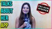 Sara Khan Launches Her App for Fans | Exclusive Interview