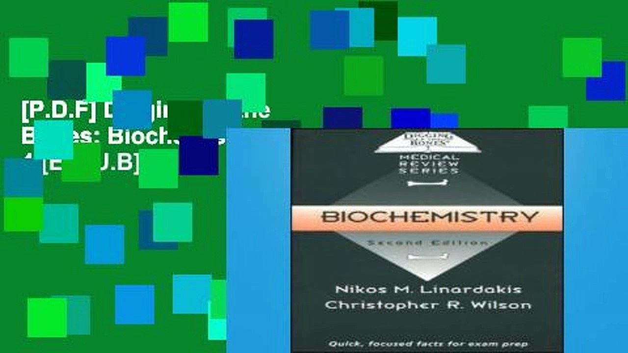 [P.D.F] Digging Up the Bones: Biochemistry v. 4 [E.P.U.B]