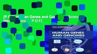 [P.D.F] Human Genes and Genomes: Science, Health, Society [P.D.F]