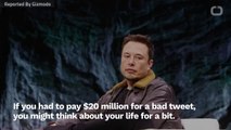 Elon Musk Thinks His '420' Tweet That Cost Him $20 Million Was 'Worth It'