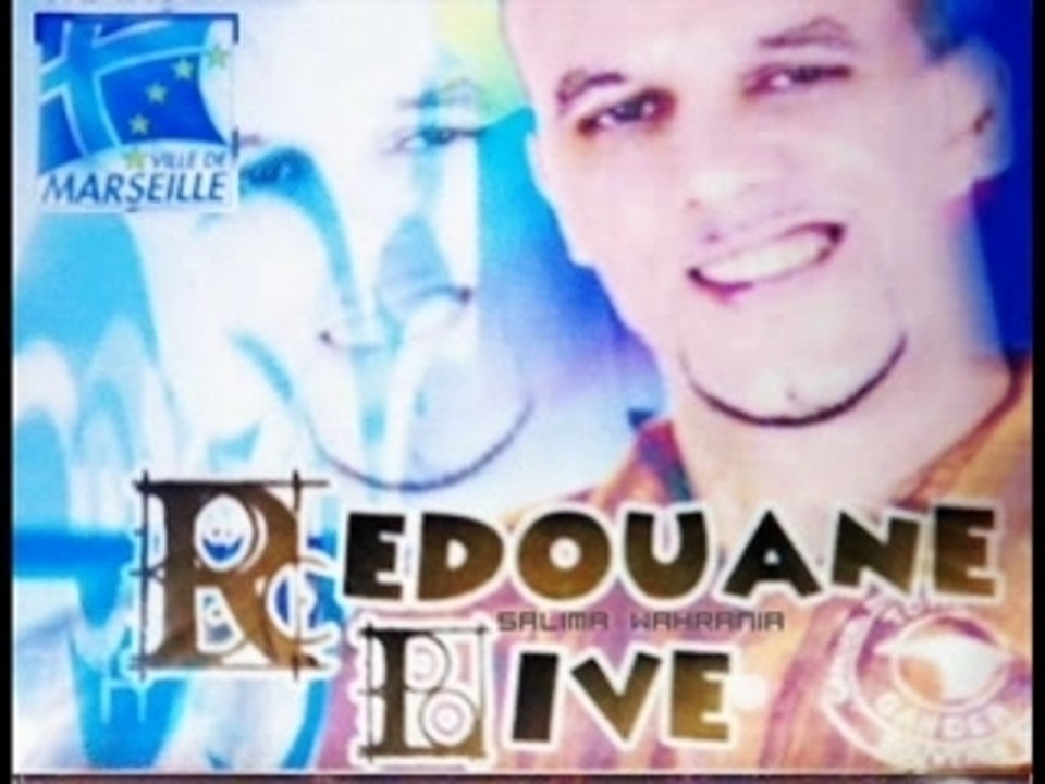 Redouane Live 2007 A Marseille
