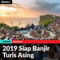 #1MENIT | 2019 Siap Banjir Turis Asing
