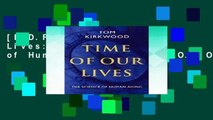 [P.D.F] Time of Our Lives: The Science of Human Aging [A.U.D.I.O.B.O.O.K]