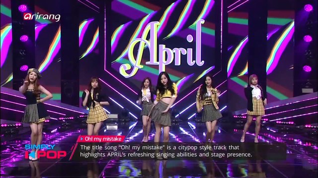 [Simply K-Pop] APRIL(에이프릴) - Oh! my mistake(예쁜 게 죄)