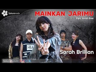 Sarah Brillian - Mainkan Jarimu [OFFICIAL M/V]