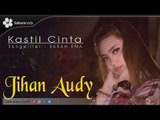 Jihan Audy - Kastil Cinta [OFFICIAL M/V]