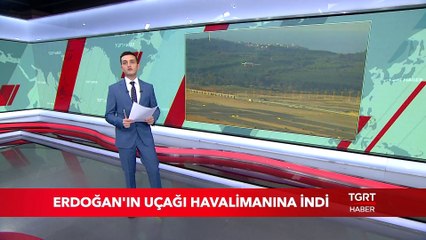 Cumhurbaşkanı Erdoğan'ın Uçağı Yeni Havalimanı'na İndi