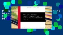 Popular Mastering Employment Discrimination Law (Carolina Academic Press Mastering Series)
