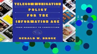 Library  Telecommunication Policy for the Information Age: From Monopoly to Competition