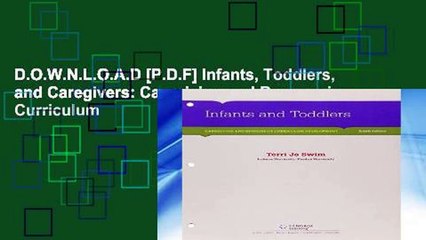 D.O.W.N.L.O.A.D [P.D.F] Infants, Toddlers, and Caregivers: Caregiving and Responsive Curriculum