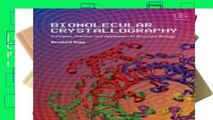 [P.D.F] Biomolecular Crystallography: Principles, Practice, and Application to Structural Biology