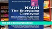 D.O.W.N.L.O.A.D [P.D.F] Nadh: The Energizing Coenzyme (Keats Good Health Guides) [A.U.D.I.O.B.O.O.K]