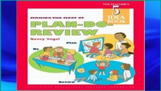 D.O.W.N.L.O.A.D [P.D.F] The Teacher s Idea Book 5: Plan, Do , Review (The Teacher s 5 Idea Book)