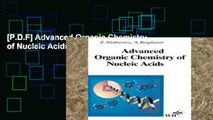 [P.D.F] Advanced Organic Chemistry of Nucleic Acids [P.D.F]