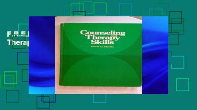 F.R.E.E [D.O.W.N.L.O.A.D] Counseling and Therapy Skills [A.U.D.I.O.B.O.O.K]