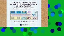 F.R.E.E [D.O.W.N.L.O.A.D] Tutorials in Radiotherapy Physics: Advanced Topics with Problems and
